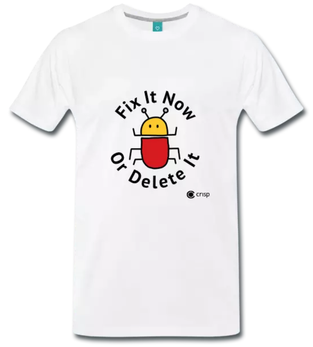 White t-shirt with the logo picturing a bug and the text - Fix it now or delete it